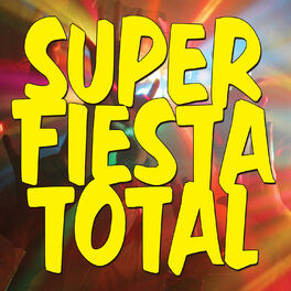 Album cover of Súper Fiesta Total