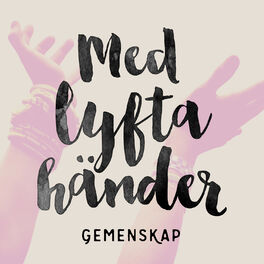 Album cover of Med lyfta händer