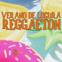 Album cover of Verano De Locura Reggaeton Vol. 5