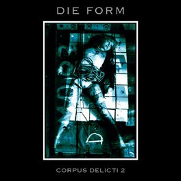 Album cover of Corpus Delicti 2 (Original Mix)