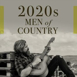 Album cover of 2020s Men of Country