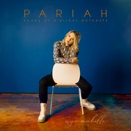 Album cover of PARIAH (songs of biblical outcasts)