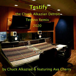 Album cover of Testify (The Chuck Alkazian Detroit Techno Remix 2020)