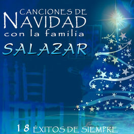 Album cover of Canciones de Navidad Con la Familia Salazar. 18 Éxitos de Siempre
