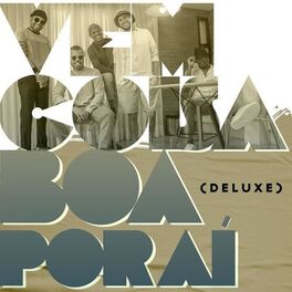 Album cover of Vem Coisa Boa Por Aí (Deluxe)