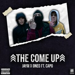 Album cover of The Come Up (feat. OneO & Capo)