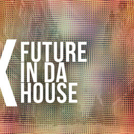 Album picture of Future In Da House
