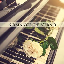 Album cover of Romance de Verão: As Peças de Piano Mais Bonitas e Relaxantes