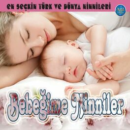 Album cover of Bebeğime Ninniler (En Seçkin Türk ve Dünya Ninnileri)