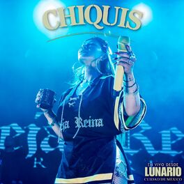 Album cover of Chiquis En Vivo Desde Lunario Ciudad De México