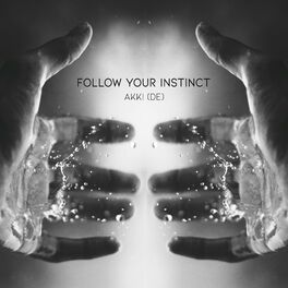 Album cover of Follow Your Instinct