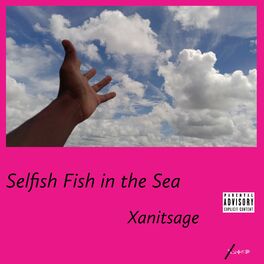 Album picture of Selfish Fish in the Sea