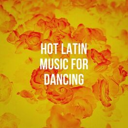 Album cover of Hot Latin Music for Dancing