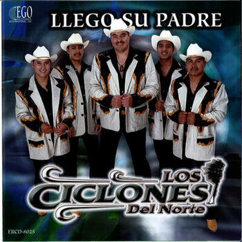 Los Ciclones Del Norte - El Corrido De Toño: listen with lyrics | Deezer