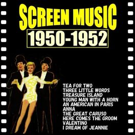 Album cover of Screen Music 1950-1952 Tea for Two/ an American in Paris