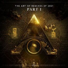 Album cover of The Art Of Remixes EP 2021 Part I