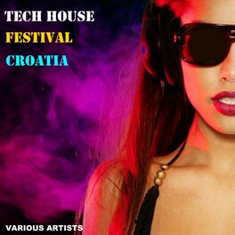Album cover of Tech House Festival Croatia