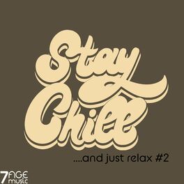Album cover of Stay Chill and Just Relax, Vol. 2