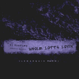 Album cover of Whole Lotta Lovin' (LeMarquis Remix)