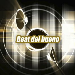 Album cover of Beats del bueno