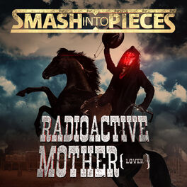 Album cover of Radioactive Mother (Lover)