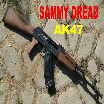 Sammy Dread - Ak47: listen with lyrics | Deezer