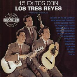 Album cover of 15 Exitos Con Los Tres Reyes - Versiones Originales