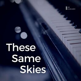 Album cover of These Same Skies