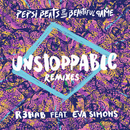 Album cover of Unstoppable (Remixes/Pepsi Beats Of The Beautiful Game)