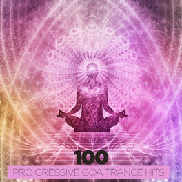 Album cover of 100 Progressive Goa Trance Hits