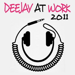 Album cover of Deejay At Work 2011