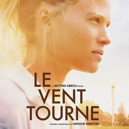 Album cover of Le vent tourne (Bande originale du film)
