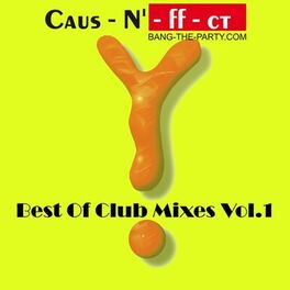 Album cover of Caus-N-ff-ct (Best of Club Mixes Vol. 01)