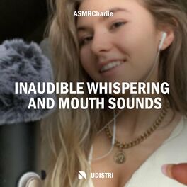 Album cover of Inaudible Whispering and Mouth Sounds