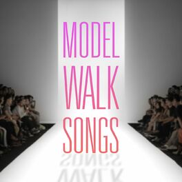 Album cover of Model Walk Songs