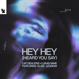 Album cover of Hey Hey (Heard You Say)