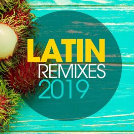 Album cover of Latin Remixes 2019