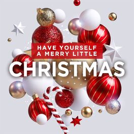 Album cover of Have Yourself a Merry Little Christmas