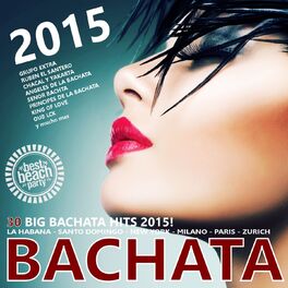 Album cover of BACHATA 2015 (30 Big Bachata Hits)
