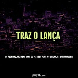 Album cover of Traz O Lança (feat. MC Pedrinho)