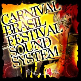 Album cover of Carnival Brasil Festival Soundsystem