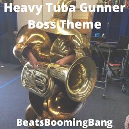 Album cover of Heavy Tuba Gunner Boss Theme