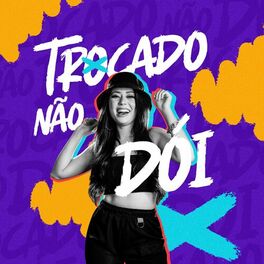 Album cover of Trocado Não Dói