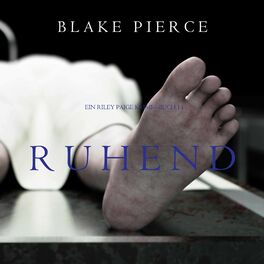 Album cover of Ruhend (Ein Riley Paige Krimi—Buch 14)
