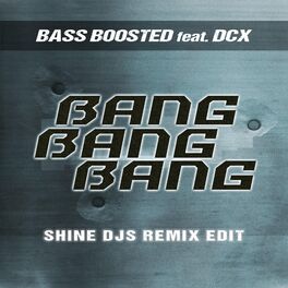 Album cover of Bang Bang Bang (feat. DCX)