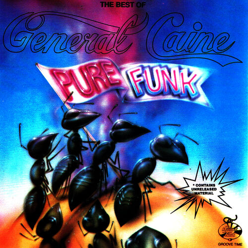 General Caine - The Best of General Caine- Pure Funk: lyrics and