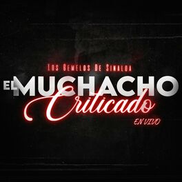 Album cover of El Muchacho Criticado (En Vivo)