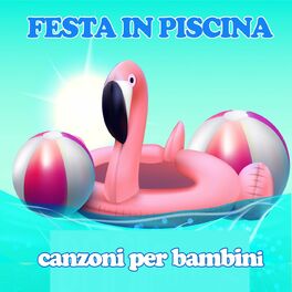 Album cover of Festa in piscina canzoni per bambini