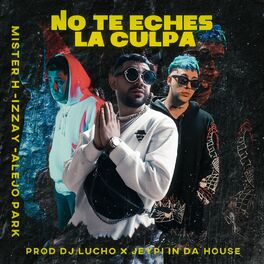 Album cover of No te eches la culpa