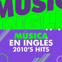 Album cover of Música en Inglés 2010 's Hits
